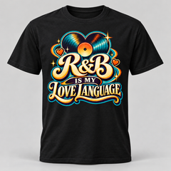 R&B Is My Love Language graphic T-shirt in Black