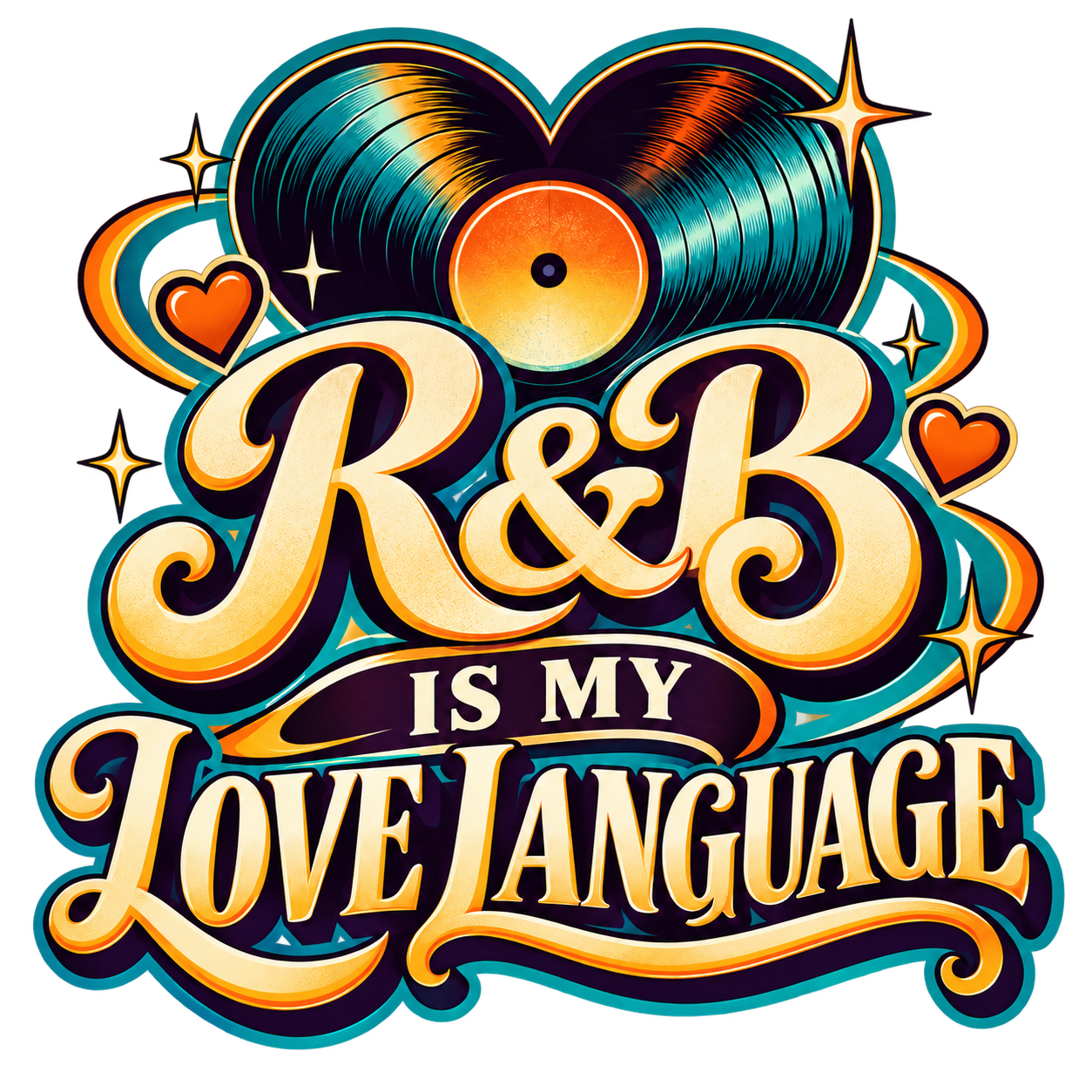 R&B Is My Love Language retro vinyl record graphic T-shirt design