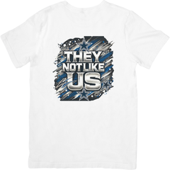 Dallas Cowboys "Not Like Us Tee"