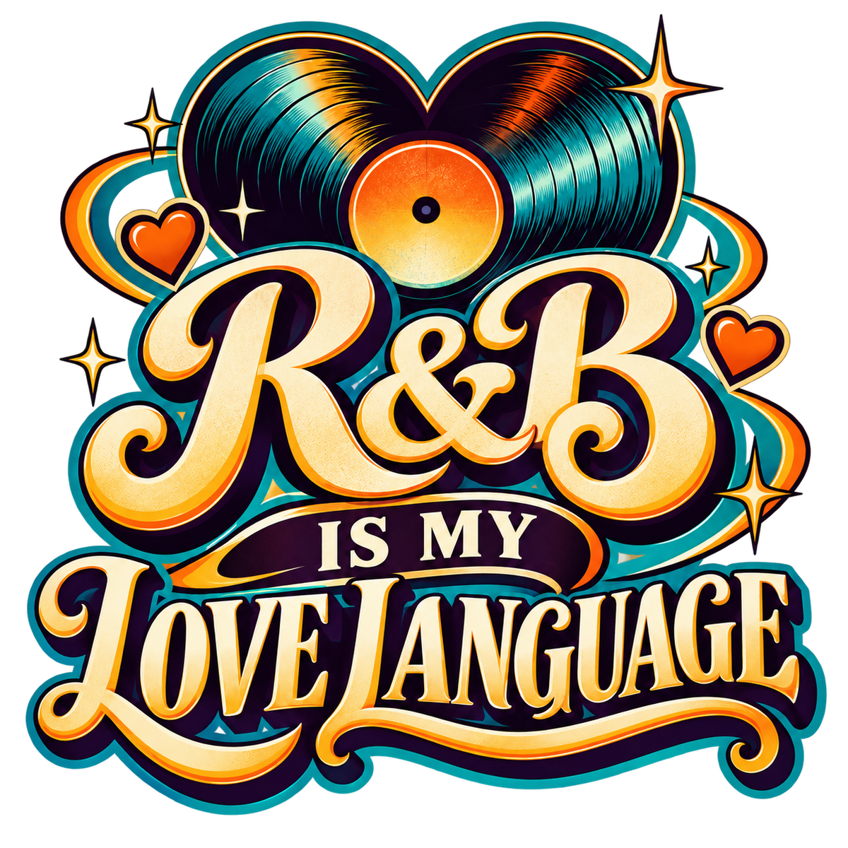 R&B Is My Love Language retro vinyl record graphic T-shirt design